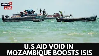 Крах USAID оставил вакуум власти на фоне возрождения ИГИЛ в Мозамбике | Новые карты угроз и реаль...