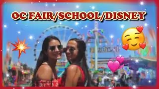 OC FAIR, FIRST DAY OF SCHOOL, AND DISNEYLAND// VLOG 2