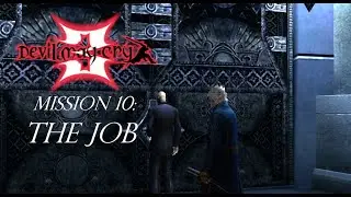 Devil May Cry 3: Dante's Awakening - Mission 10: The Job