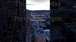 Things You May Not Know About Portland, Oregon | Fun Facts & Hidden Gems