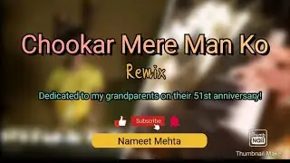 Chookar Mere Man Ko - Remix - Keyboard Cover - Nameet Mehta
