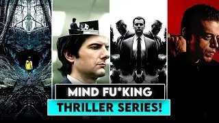 TOP 7 MUST WATCH Mind-Bending Thriller Shows!