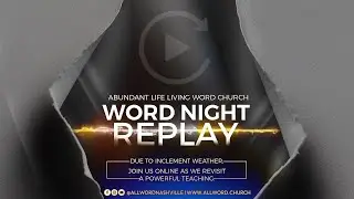 Word Night Replay &ndash; The Study of Revelation Series