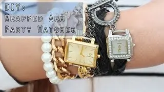 How To Make:Wrapped Watches-Arm Party/Arm Candy