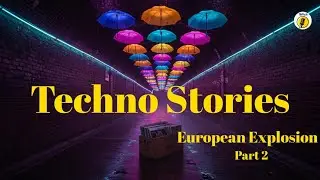 Techno Stories Episode 2: European Explosion - Techno Conquers the Continent | 786Muzik Podcast