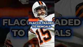 🚨BREAKING: Joe Flacco Traded To The Cincinnati Bengals #nfl #nflnews #shorts