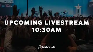 Church Online // January 11th | Harborside Church