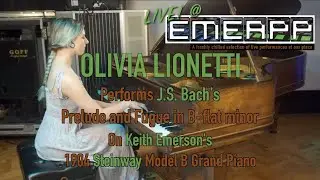 UN-SWITCHED ON BACH: LIVE!@EMEAPP Feat. OLIVIA LIONETTI on KEITH EMERSON'S Steinway B
