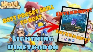 HOW TO BEAT LIGHTNING DIMETRODON BOSS IN ULALA IDLE ADVENTURE | HOW TO INTERRUPT BOSS SKILL