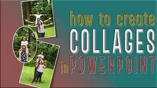 Create an Attractive, Easy Collage Using Picture Effects in PowerPoint #PowerPointQuickie