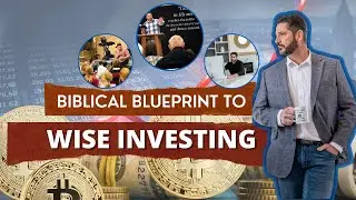 Unlocking Ancient Secrets to Wealth: Investing Through Biblical Principles