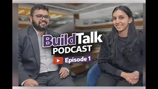BuildTalk Podcast | EP 1