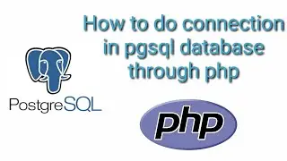 How to do connection in pgsql database through php