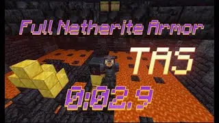 [TAS] Full Netherite Armor In Under 3 Seconds (Glitched)