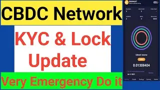 CBDC Network KYC & Lock Update | Very Emergency Do it | cbdc network update | kyc |