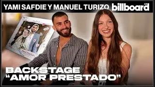 Llegamos al backstage de Yami Safdie y Manuel Turizo en 