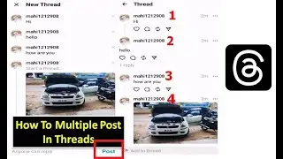 How To Do Multiple Post In Threads