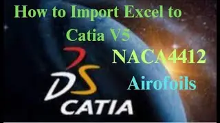 How to import NACA 4412 Airfoil Coordinates from Excel to CATIA V5?