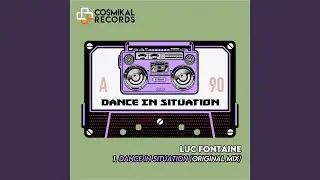 Dance In Situation (Original Mix)