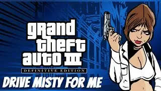 Grand Theft Auto III - The Definitive Edition Mission 4 - Drive Misty For Me 
