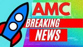 AMC Stock - BREAKING News Could Move Soon