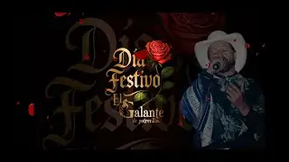 Dia Festivo El Galante de Potrerillo Video Oficial