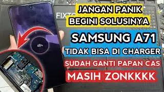 SOLUSI SAMSUNG A71 TIDAK BISA DICAS || SAMSUNG A71 TIDAK BISA DI CHARGER