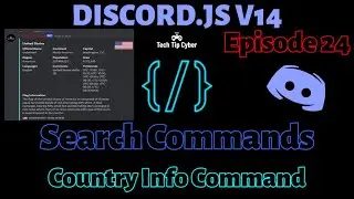 How To Make Discord.JS V14 Bot | Episode 24 - Country Info Command | Tech Tip Cyber