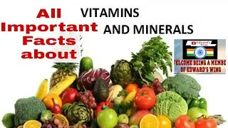 General Science - Vitamins & Minerals || All important fact for Exam || Types , Diseases , Sources