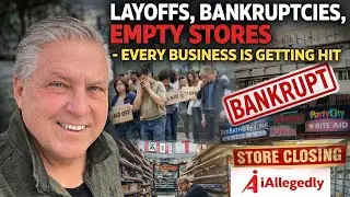 Layoffs, Bankruptcies, Empty Stores - Every Business Is Getting Hit