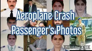 Pakistan Plane Crash Passengers Photos '' Lahore to Karachi Flight Crash Detail Must Watch.✈️✈️🛬