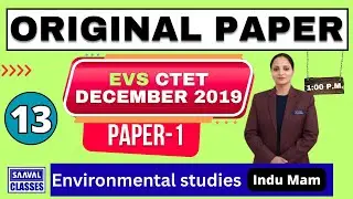 Lec-13 EVS CTET DECEMBER 2019 MCQ || EVS | PSTET | SAAVAL CLASSES | 9988832392