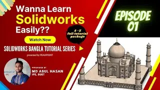 Solidworks Bangla Tutorial Series || EP-01 | Peak Point|2D & 3D designing and Modeling on Solidworks