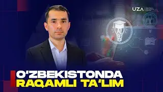 O&lsquo;zbekistonda raqamli ta&rsquo;lim