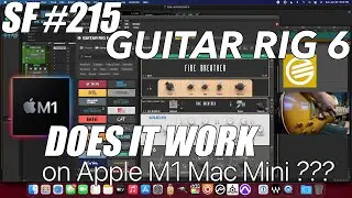 Работает ли GUITAR RIG 6 на Apple M1 Mac Mini??? [Sunday Funday #215]