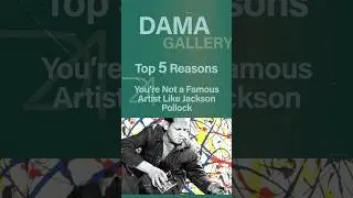 Top 5 Reasons You&rsquo;re Not Jackson Pollock (And Never Will Be) #artcareer #arttips #artconsulting