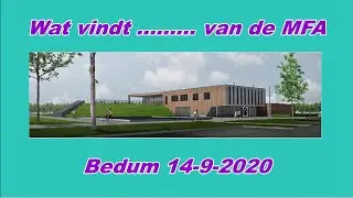 Bedum . Wat vindt ............  van de MFA.