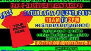 Teen T-Shirt Business Workshop Promo April 25, 2015
