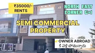SEMI COMMERCIAL HOUSE FOR SALE || 35000/- Monthly Rents|| North East Corner || CONTACT 7981538416