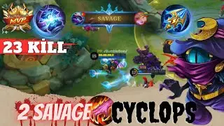 Cyclops 23 Kill 2 &times; Savage MVP - Mobil Legends Bang Bang Gameplay