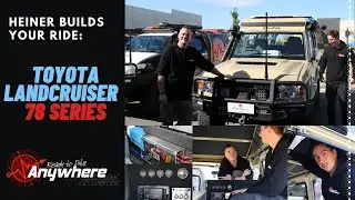 Heiner Builds Your Ride | 78 series Toyota Land Cruiser