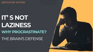 Why Do We Procrastinate Psychology Explained in Hindi