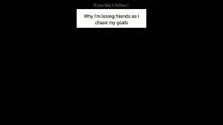 Losing Friends While Chasing Dreams? | Why You Must Be Loyal To YOUR Vision. #DreamChaser
