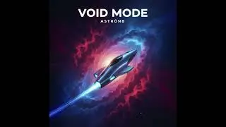 ASTR&Oslash;N8 - VOID MODE (Official Audio)