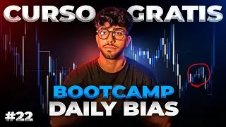 Daily Bias | Esses Bootcamp D&iacute;a 22