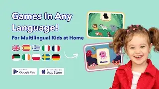 🌍 Games in Any Language for Multilingual Kids at Home