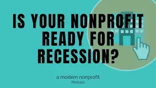 Navigating Economic Uncertainty: Financial Strategies for Nonprofits