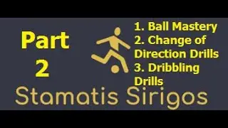 Ball Mastery - Change Of Direction Drills - Dribbling Drills Part 2
