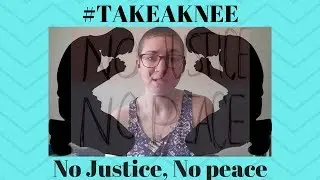 #TakeAKnee