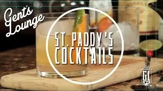 Cocktails For St Patrick's Day || Mixology || Gent's Lounge